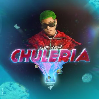 Chuleria 專輯 Papi Sousa/Green Cookie