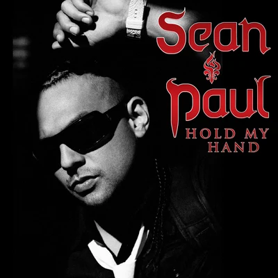 Sean Paul Hold My Hand