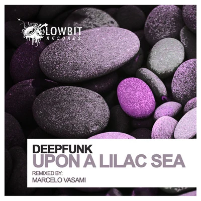 Upon A Lilac Sea 專輯 Van DId/Deepfunk