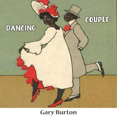 Dancing Couple 專輯 Gary Burton