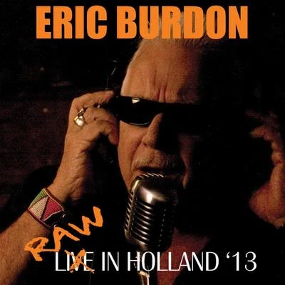 Raw In Holland 13 專輯 Eric Burdon/Jimmy Witherspoon