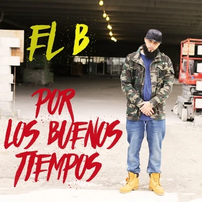 Por los Buenos Tiempos - Single 專輯 El B