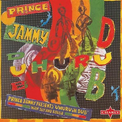 Prince Jammy Presents Uhuru In Dub 专辑 Rastasize/Umberto Echo/Sly & Robbie