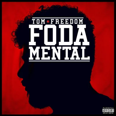 Fodamental 專輯 Tom Freedom