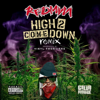 High 2 Come Down (Remix) 专辑 REDMAN