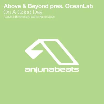 On A Good Day 專輯 Above & Beyond