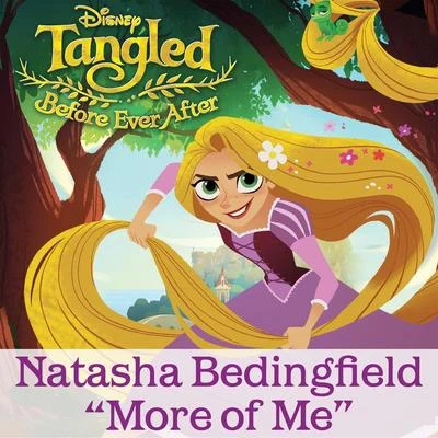 More of Me (From "Tangled: Before Ever After") 專輯 Natasha Bedingfield