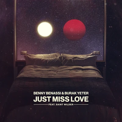 Just Miss Love 專輯 Mert Hakan/Burak Yeter/Ferhat Göçer/Hakan Kabil/Serdar Ayyildiz