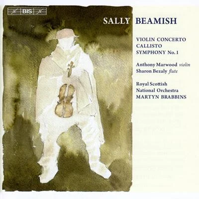 BEAMISH, S.: Violin ConcertoCallistoSymphony No. 1 (Marwood, Royal Scottish National Orchestra, Brabbins) 專輯 Martyn Brabbins/Artur Pizarro/Radio-Philharmonie Hannover des NDR