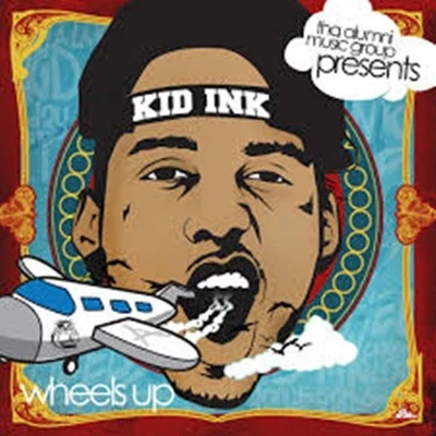 Wheels Up 專輯 KiD Ink