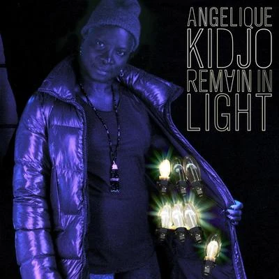 Remain In Light 專輯 Angélique Kidjo