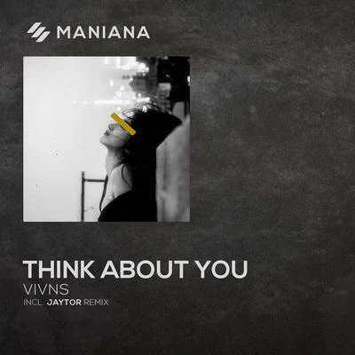 Think About You 專輯 VIVNS