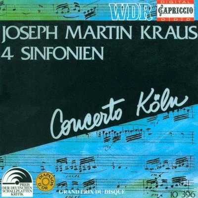 KRAUS, J.M.: Symphonies in C MinorE-Flat MajorC MajorD Major (Concerto Koln) 专辑 Concerto Koln