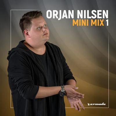 Orjan Nilsen Mini Mix 1 专辑 Ørjan Nilsen