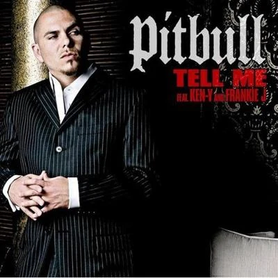 Tell Me - Single 專輯 Pitbull