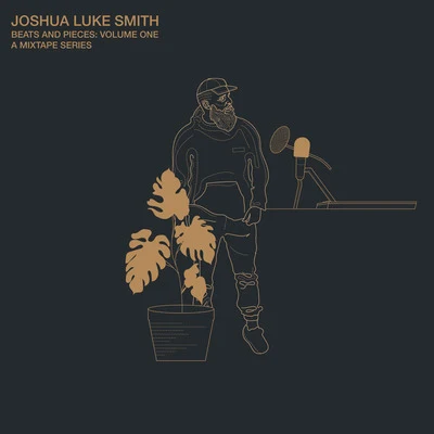 Beats and Pieces: Volume One 专辑 Joshua Luke Smith