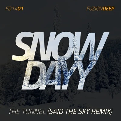 The Tunnel (Said The Sky Remix) 專輯 Said The Sky/Elekid