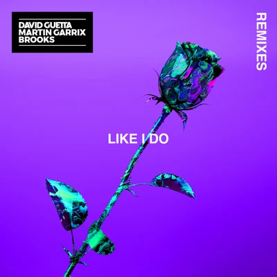 Like I Do (Remixes) [Soonvibes Contest] 專輯 Brooks