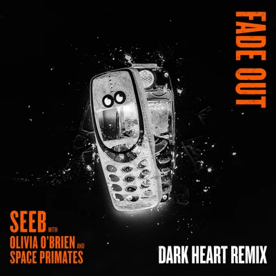 Fade Out (Dark Heart Remix) 專輯 Seeb