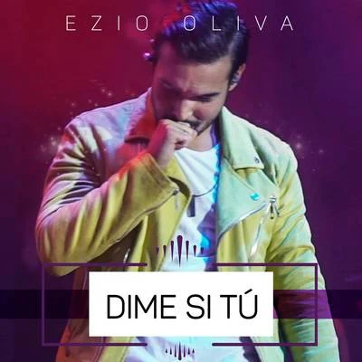 Dime Si Tú 专辑 emil/Ezio Oliva