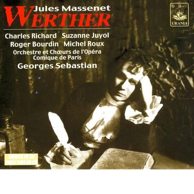 Michel Roux Massenet: Werther