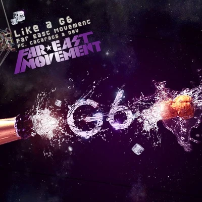 Like A G6 專輯 Far East Movement