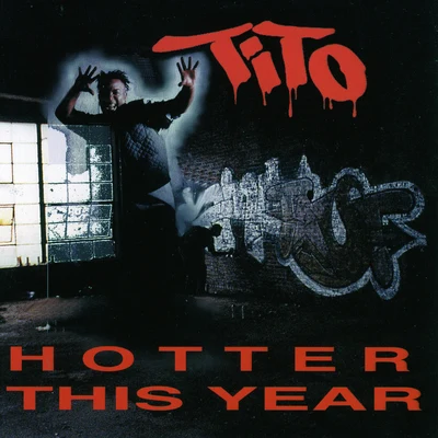 Hotter This Year 專輯 Tito/Nach/Isaac/29/El Santo