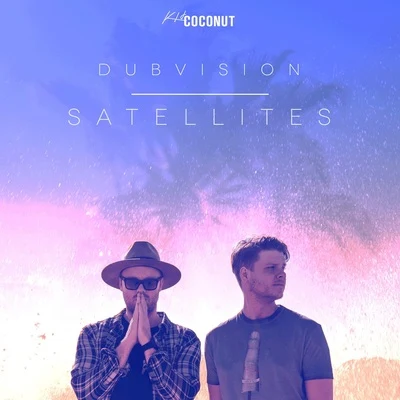 Satellites 專輯 DubVision