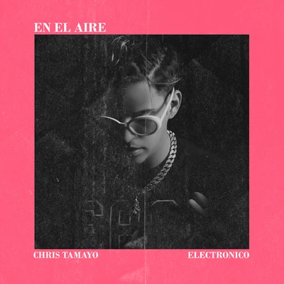 En el Aire 專輯 Chris Tamayo