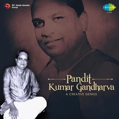 A Creative Genius 專輯 Pt. Kumar Gandharva