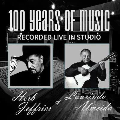 Herb Jeffries 100 Years of Music