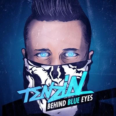 Behind Blue Eyes (Radio Edit) 專輯 Tenzin