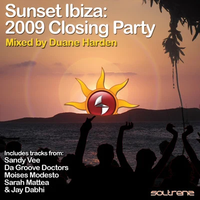 Sunset Ibiza: 2009 Closing Party (Mixed by Duane Harden) 專輯 Duane Harden/Purple Disco Machine/Joe Killington