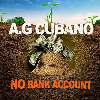 No Bank Account 專輯 Young Dant/Beenhadit/AG Cubano/Dj Habanero