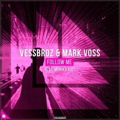 Vessbroz Follow Me