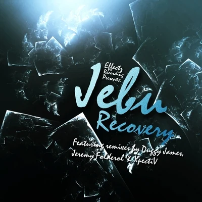 Recovery 專輯 Jebu/Pelari/Hardwell/Blasterjaxx/Justin Michael