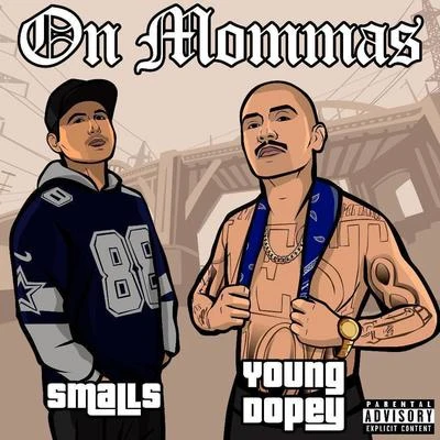 On Mommas (feat. Young Dopey) 專輯 Fatty/Krazy1/Slowpoke/Young Dopey/DJ Red