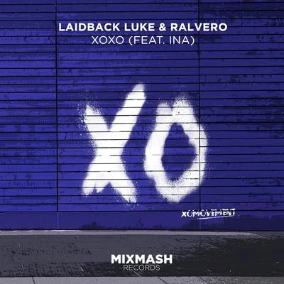 XOXO 專輯 Laidback Luke