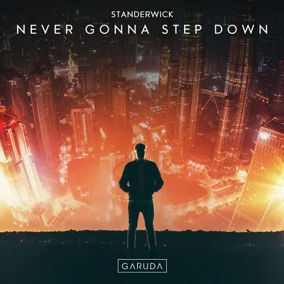 Never Gonna Step Down 专辑 STANDERWICK