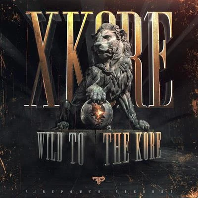 Wild To The Kore 專輯 xKore