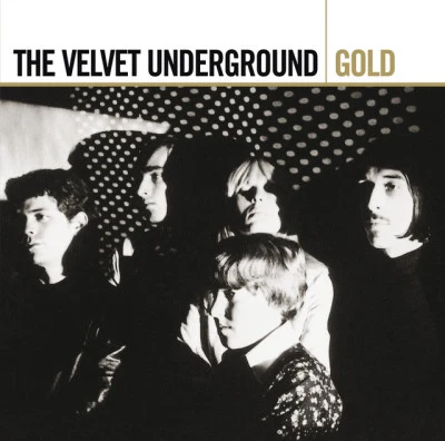 Gold 专辑 The Velvet Underground