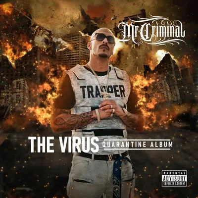 Mr. Criminal The Virus Quarantine Album