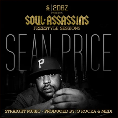 Sean PriceStyles PThe Prodigy Straight Music (Soul Assassins Freestyle Session)