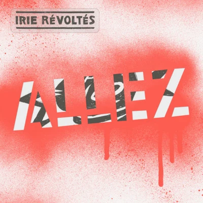 Allez! 專輯 Irie Révoltés