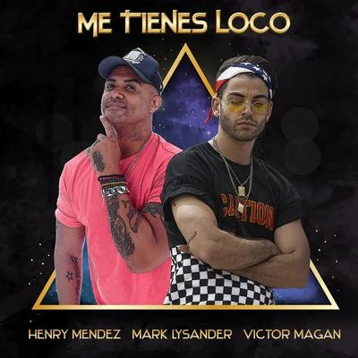 Me Tienes Loco 专辑 Rich Surprise/Henry Mendez/Opb/Flacko/Moncadita