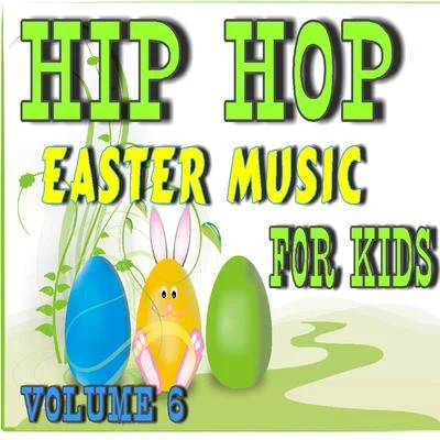 Sean House Hip Hop Easter Music: For Kids, Vol. 6 (Instrumental)