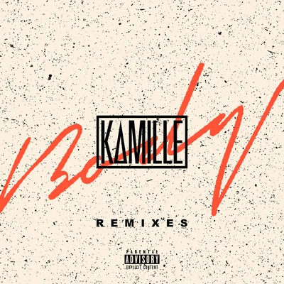 Body (Remixes) 專輯 Kamille/Wiley