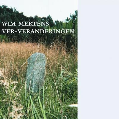 Ver-Veranderingen 專輯 Wim Mertens