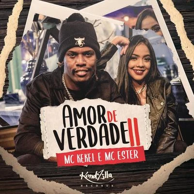 Amor De Verdade II 專輯 MC Kekel