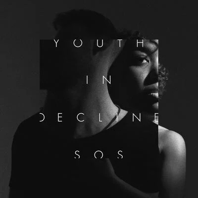 Youth in Decline 專輯 Sos (ASOS)/1Kilo/Knust/Agatha/Meucci